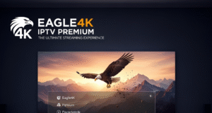 Eagle4K IPTV Premium – The Ultimate Streaming Experience Eagle4K IPTV Premium
