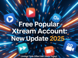 Free Popular Xtream Account IPTV service.