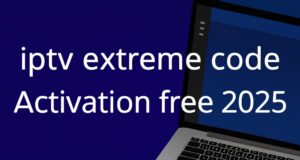 iptv extreme code activation free 28-11-2025 iptv extreme for all devices full hd 4k